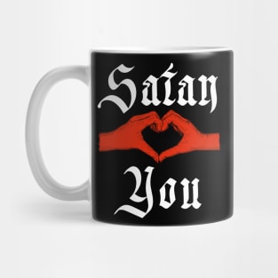 Satan Loves You Mug